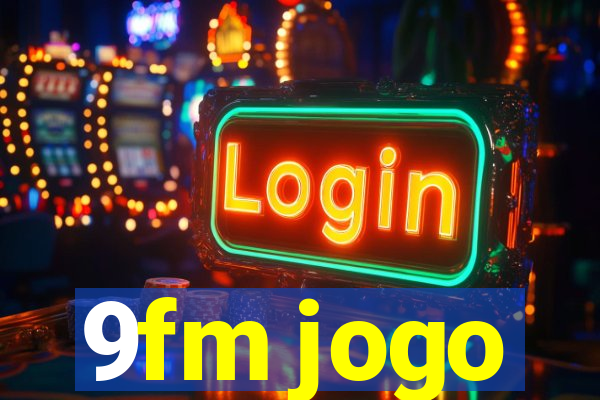 9fm jogo